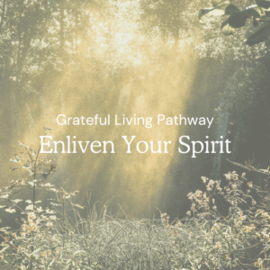 Enliven Your Spirit