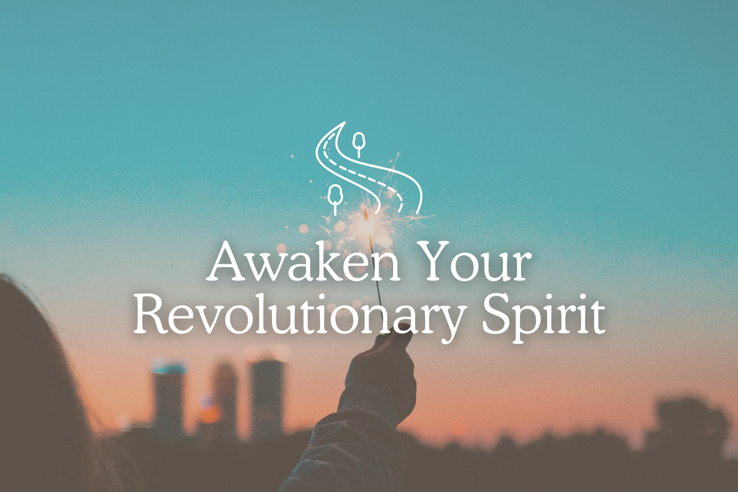 Awaken Your Revolutionary Spirit, a 5-Day Pathway from Grateful Living